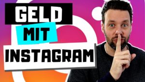 Mit Instagram Geld verdienen OHNE zu POSTEN